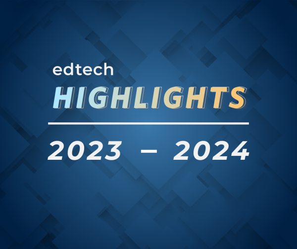Educational Technology Highlights for 2023-2024